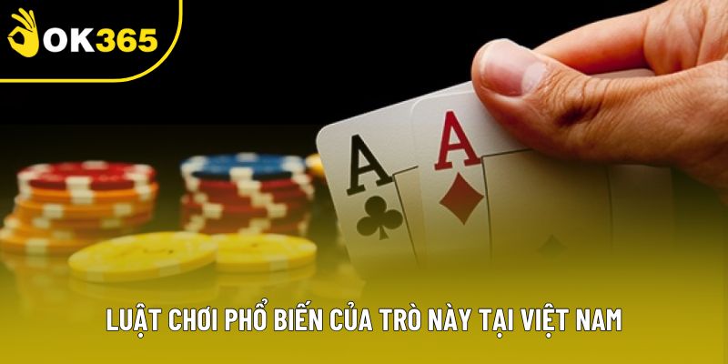 Luật chơi phổ biến của trò này tại Việt Nam